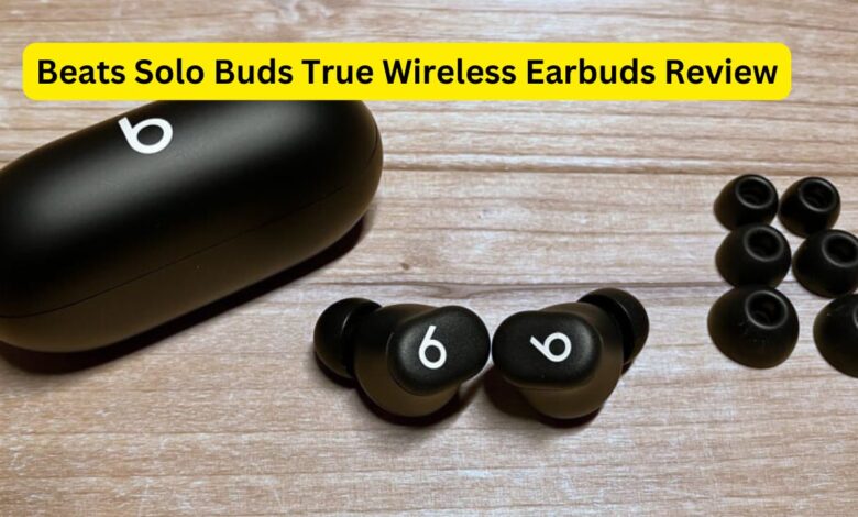 Beats Solo Buds True Wireless Earbuds Review