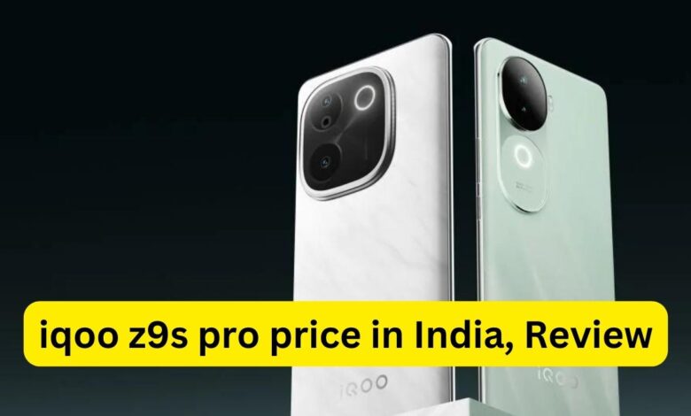 iqoo z9s pro price in India, Review